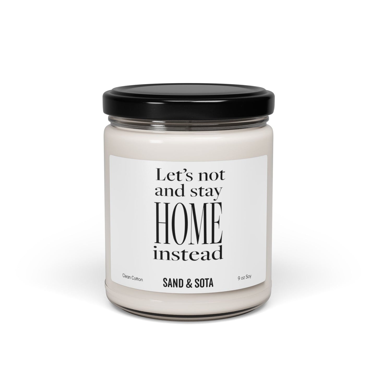 Stay Home Candle